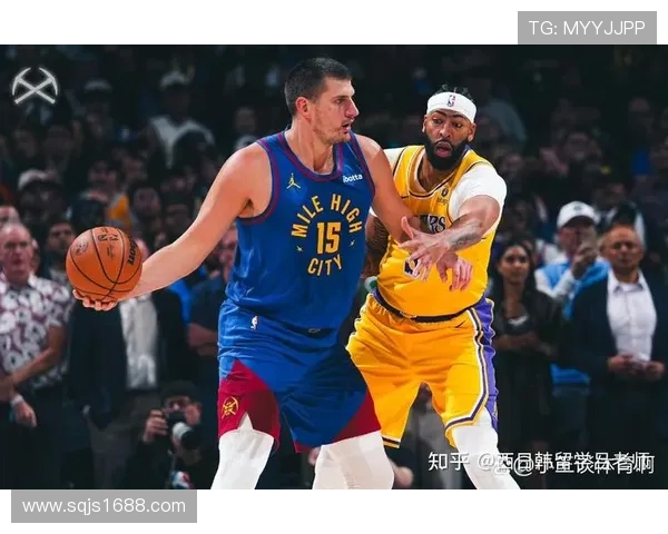 湖人掘金比赛裁判报告揭示最后2分钟漏判对湖人极为不利