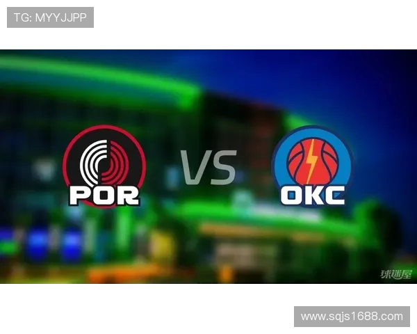 雷霆与开拓者在线对决精彩瞬间回顾与赛后分析 雷霆与开拓者在线对决精彩瞬间回顾与赛后分析